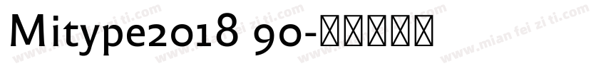 Mitype2018 90字体转换